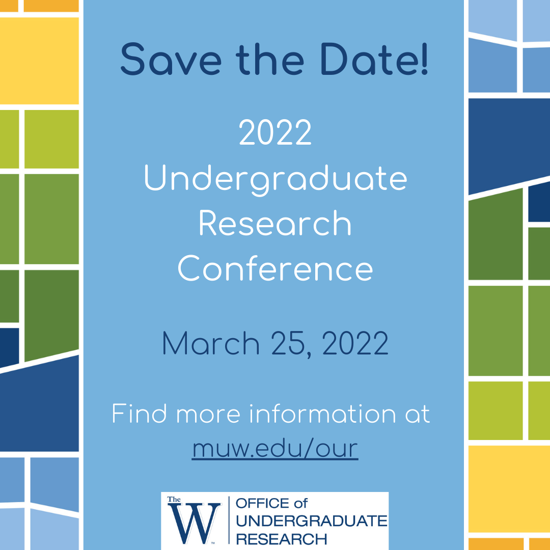 Save the Date announcement for the Undergraduate Research Conference: March 25, 2022