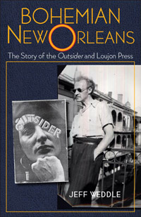 Bohemian New Orleans: The Story of the Outsider and Loujon Press cover