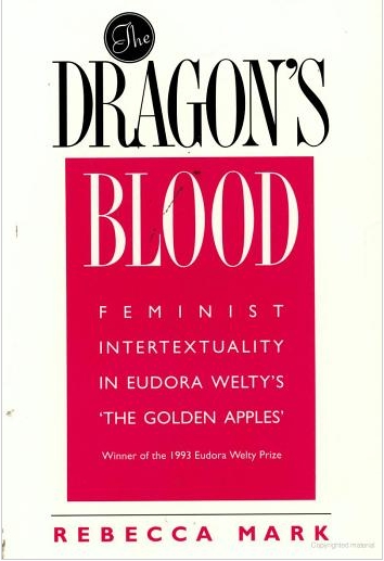 The dragon's blood: feminist intertextuality in Eudora Welty's The golden apples