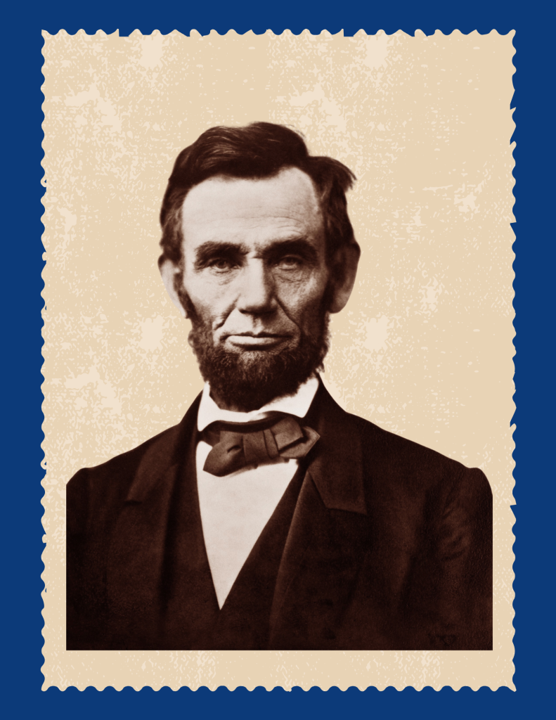 Photograph of President Abraham Lincoln framed as a postage stamp.